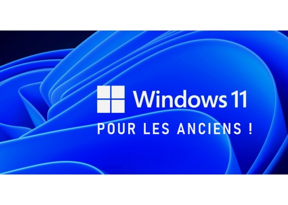 Les anciens PC et windows 11